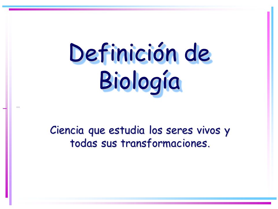 definicion de la biologia